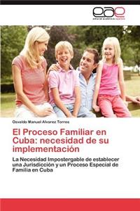 Proceso Familiar en Cuba