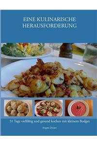 Eine Kulinarische Herausforderung