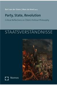 Party, State, Revolution