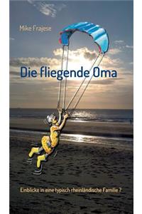 Die Fliegende Oma