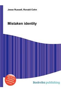 Mistaken Identity