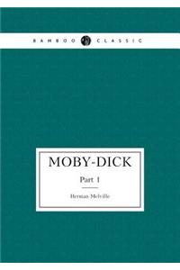 Moby-Dick, novel in two parts
