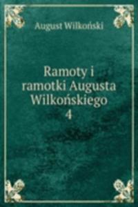 Ramoty i ramotki Augusta Wilkonskiego