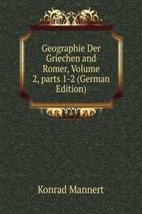 Geographie Der Griechen and Romer, Volume 2, parts 1-2 (German Edition)
