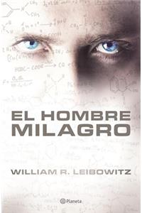 El Hombre Milagro