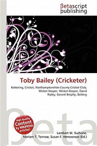 Toby Bailey (Cricketer)