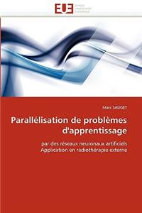 Parallélisation de Problèmes d''apprentissage