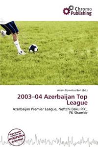 2003-04 Azerbaijan Top League