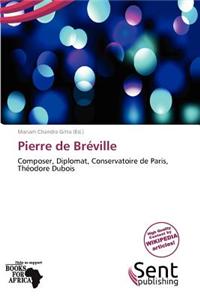 Pierre de Br Ville