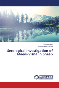 Serological Investigation of Maedi-Visna In Sheep