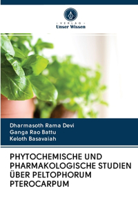 Phytochemische Und Pharmakologische Studien Über Peltophorum Pterocarpum