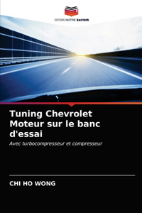 Tuning Chevrolet Moteur sur le banc d'essai