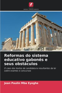 Reformas do sistema educativo gabonês e seus obstáculos