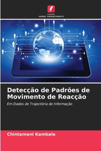 Detecção de Padrões de Movimento de Reacção