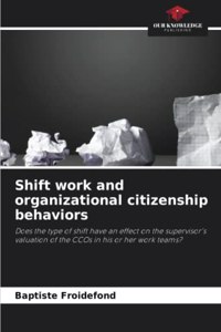 Shift work and organizational citizenship behaviors