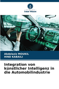 Integration von künstlicher Intelligenz in die Automobilindustrie