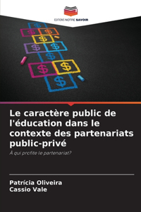 caractère public de l'éducation dans le contexte des partenariats public-privé