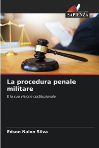 La procedura penale militare