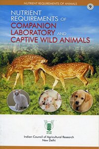 Nutrient Requirements Of Companion Laboratory And Captive Wild Animals - 9