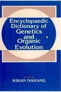 Encyclopaedic Dictionary of Genetic and Organic Evolution