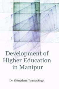 Development Of Higher Education In Manipur