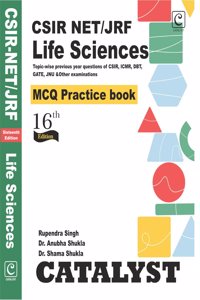 CSIR NET/JRF Life Sciences MCQ Practice book by CATALYST