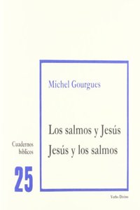 Los Salmos y Jesus. Jesus y los Salmos: Cuaderno Biblico 25