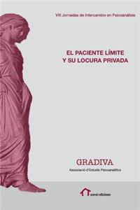 El paciente límite y su locura privada