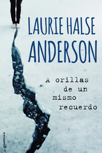 Orillas de Un Mismo Recuerdo/ The Impossible Knife of Memory