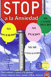 stop a la ansiedad: PARA COMBATIR Y VENCER LA ANSIEDAD