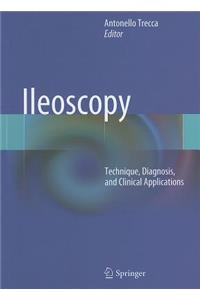 Ileoscopy