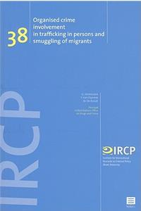 Organised Crime Involvement in Trafficking in Persons and Smuggling of Migrants, 38
