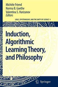 Induction, Algorithmic Learning Theory, and Philosophy