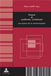 Risque Et Systèmes Complexes