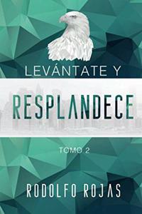 Levantate y Resplandece