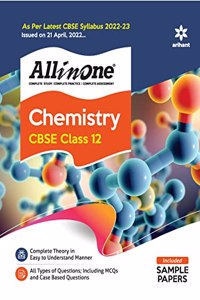 CBSE All In One Chemistry Class 12 2022-23 Edition (As per latest CBSE Syllabus issued on 21 April 2022)
