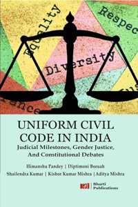 Uniform Civil Code in India: Judicial Milestones, Gender Justice, and Constitutional Debates