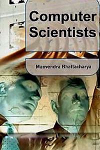 Computer Scientists Hardcover â€“ 1 January 2014