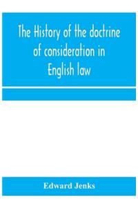 history of the doctrine of consideration in English law