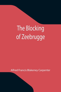 Blocking of Zeebrugge