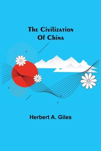 Civilization Of China