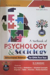A Textbook of Psychology & Sociology for GNM First Year, Revised Edition 2024
