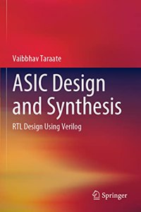 ASIC Design and Synthesis