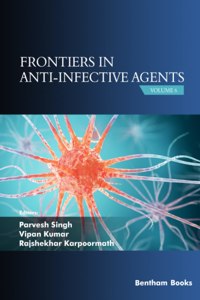 Frontiers in Anti-infective Agents