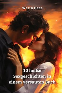 10 heiße Sexgeschichten in einem versauten Buch