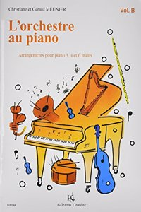 Orchestre au piano, L' Vol.B