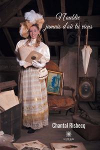 N'oublie jamais d'où tu viens