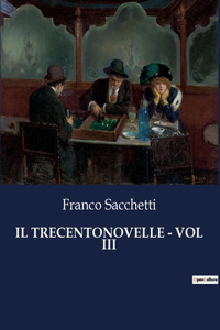 Il Trecentonovelle - Vol III