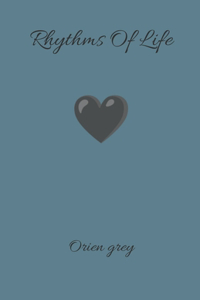 Rhythms of Life
