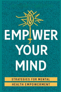 Empower Your Mind